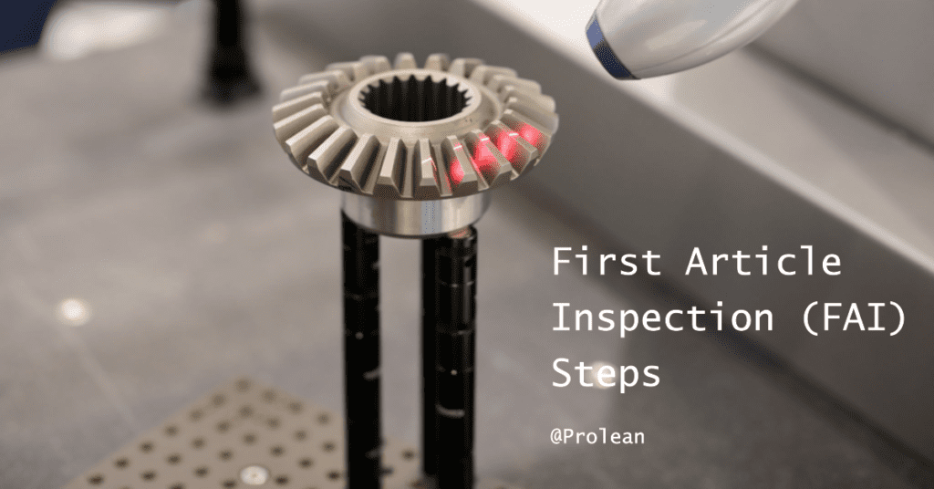 Étapes de l'inspection du premier article (FAI) - Service d