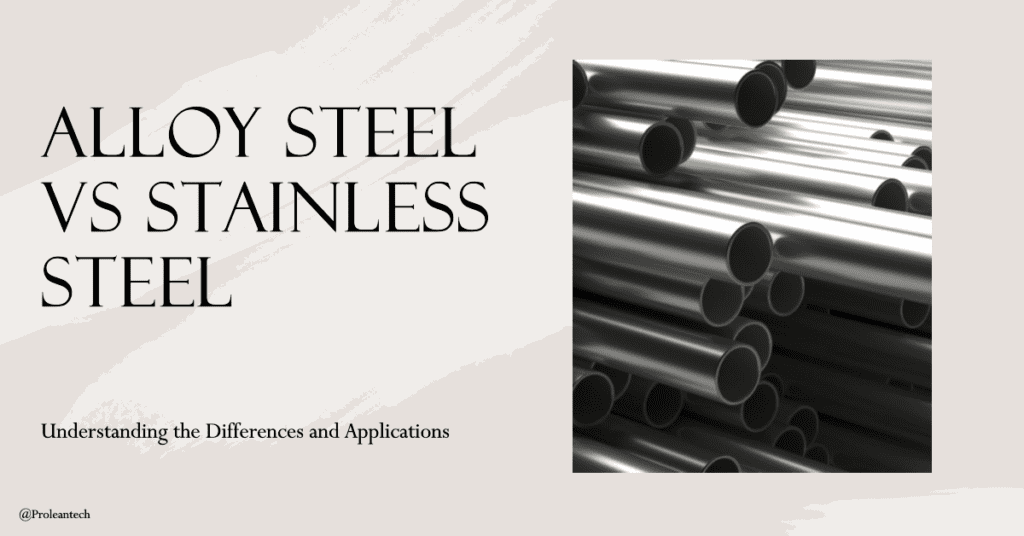 Alloy Steel vs. Stainless Steel